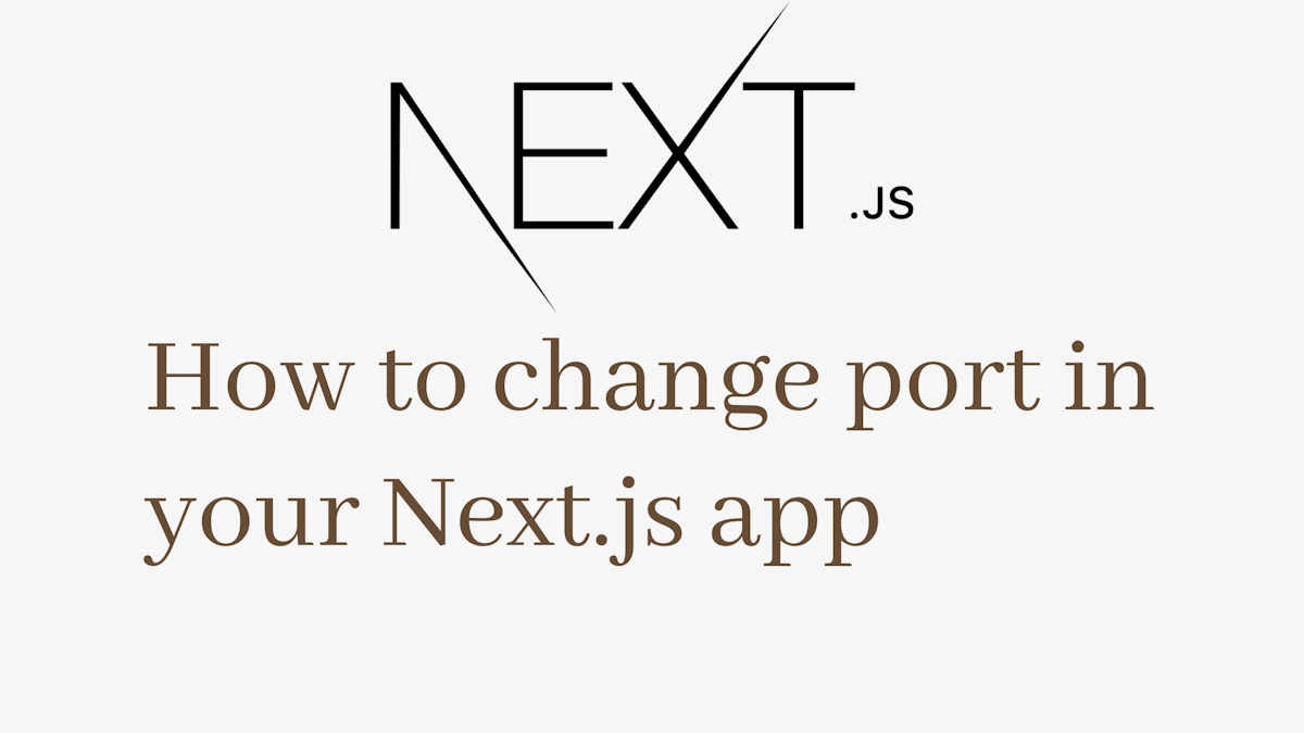 Cover Image for How to change port in your Next.js app
